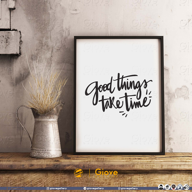 تابلو تایپوگرافی Good Things Take Time - کد Giove_Frame_GTTT01AA